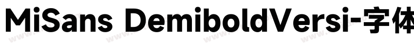MiSans DemiboldVersi字体转换